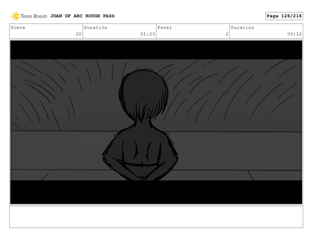 Scene
20
Duration
01:23
Panel
2
Duration
00:12
JOAN OF ARC ROUGH PASS Page 126/216
