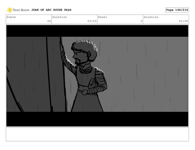 Scene
24
Duration
09:15
Panel
3
Duration
01:00
JOAN OF ARC ROUGH PASS Page 148/216
