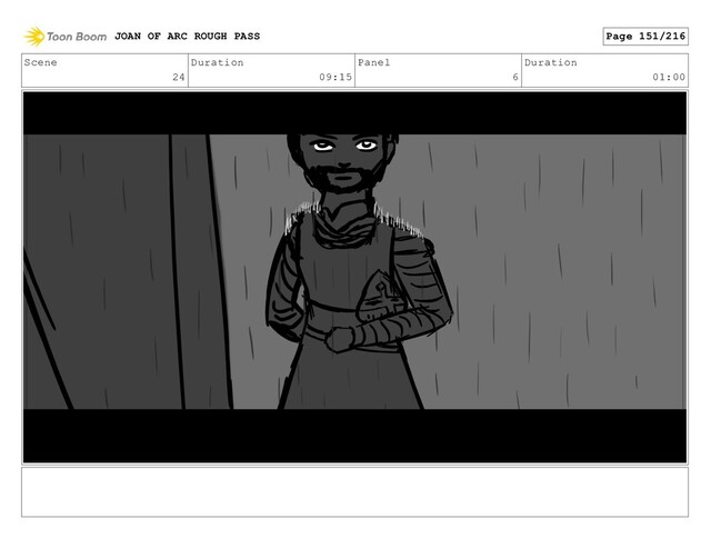 Scene
24
Duration
09:15
Panel
6
Duration
01:00
JOAN OF ARC ROUGH PASS Page 151/216
