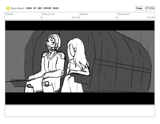 Scene
3
Duration
06:12
Panel
9
Duration
01:00
JOAN OF ARC ROUGH PASS Page 27/216
