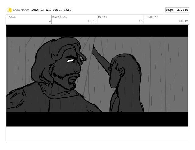 Scene
4
Duration
11:17
Panel
10
Duration
00:12
JOAN OF ARC ROUGH PASS Page 37/216
