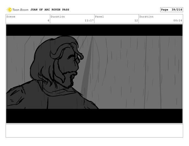 Scene
4
Duration
11:17
Panel
12
Duration
00:14
JOAN OF ARC ROUGH PASS Page 39/216
