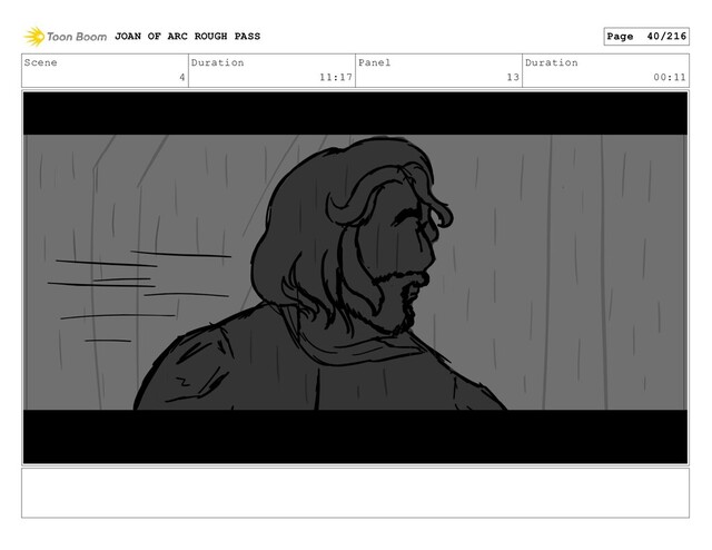 Scene
4
Duration
11:17
Panel
13
Duration
00:11
JOAN OF ARC ROUGH PASS Page 40/216
