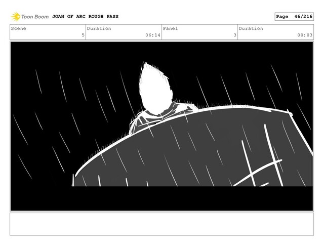 Scene
5
Duration
06:14
Panel
3
Duration
00:03
JOAN OF ARC ROUGH PASS Page 46/216
