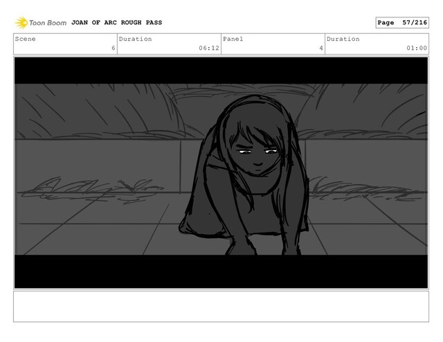 Scene
6
Duration
06:12
Panel
4
Duration
01:00
JOAN OF ARC ROUGH PASS Page 57/216
