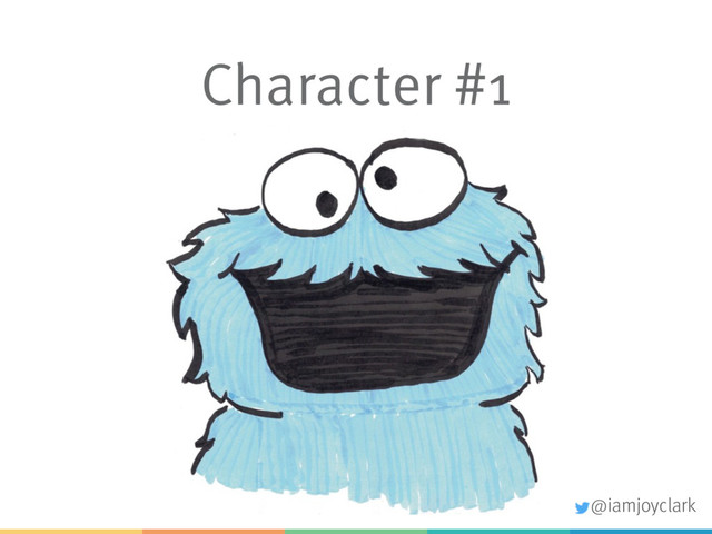 Character #1
@iamjoyclark

