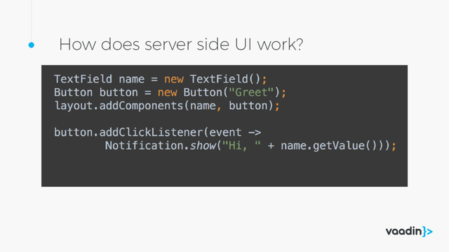 How does server side UI work?
