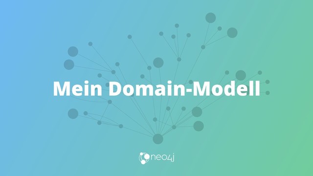 Mein Domain-Modell
