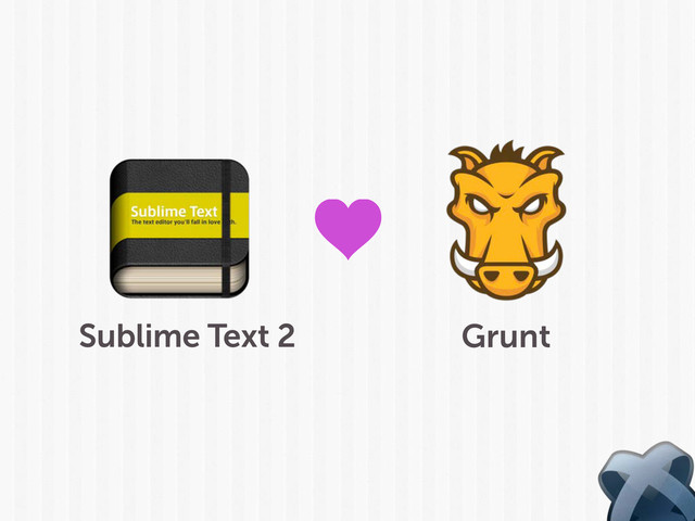 Sublime Text 2 Grunt
