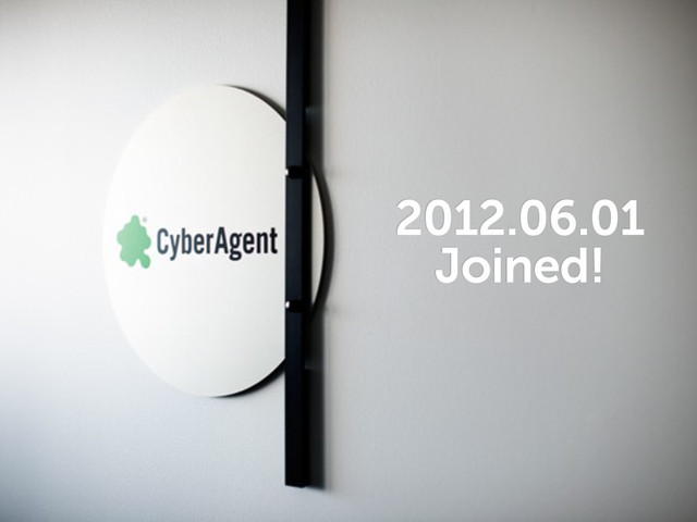 2012.06.01
Joined!
