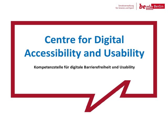 Centre for Digital
Accessibility and Usability
Kompetenzstelle für digitale Barrierefreiheit und Usability
