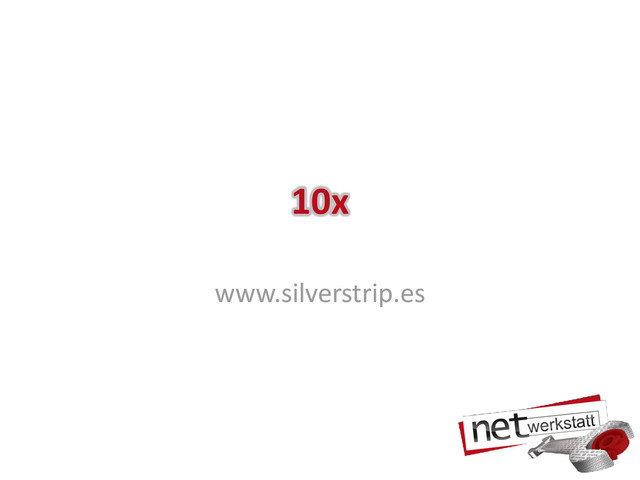 10x
www.silverstrip.es
