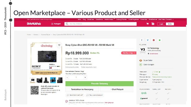 Bukalapak
Open Marketplace – Various Product and Seller
IFCS – 2019 - Thessaloniki
