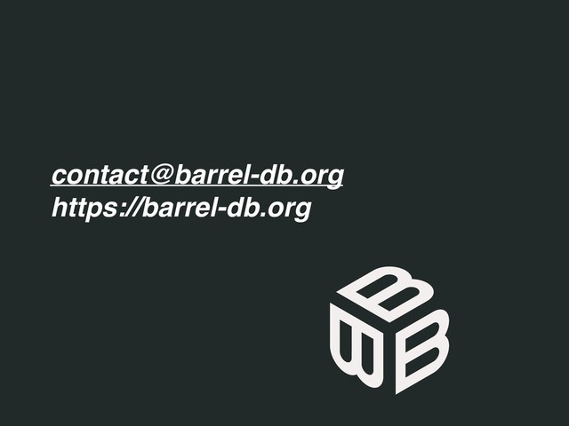contact@barrel-db.org
https://barrel-db.org
