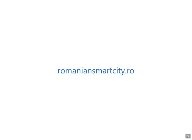 romaniansmartcity.ro
romaniansmartcity.ro
22
22
