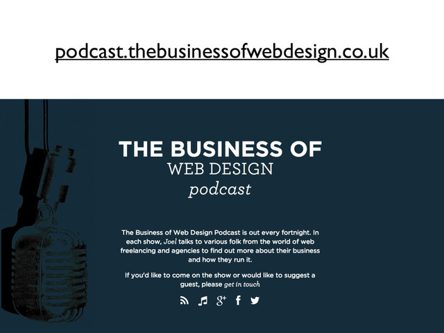 podcast.thebusinessofwebdesign.co.uk
