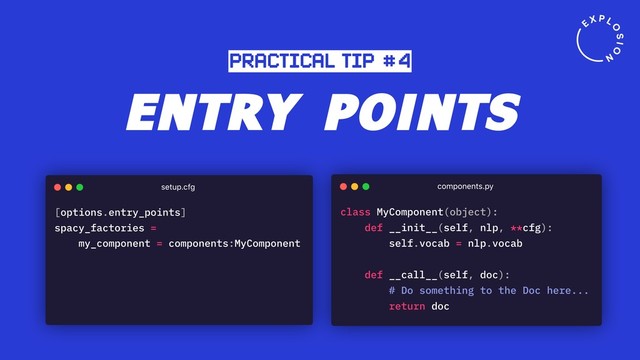 ENTRY POINTS
PRACTICAL TIP #4
