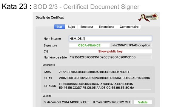 Kata 23 : SOD 2/3 - Certificat Document Signer
