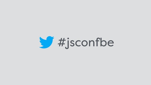#jsconfbe
