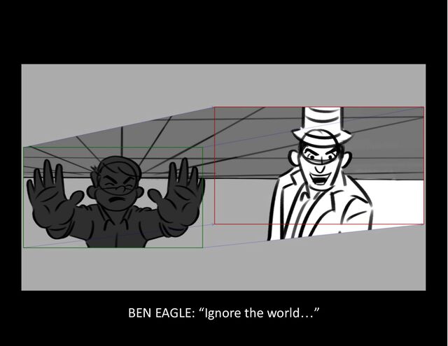 BEN EAGLE: “Ignore the world…”
