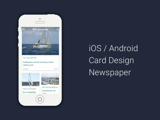 iOS / Android
Card Design
Newspaper
