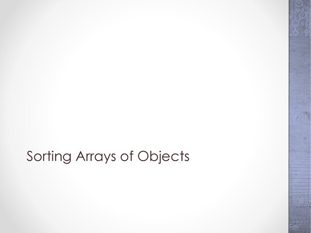 Sorting Arrays of Objects
