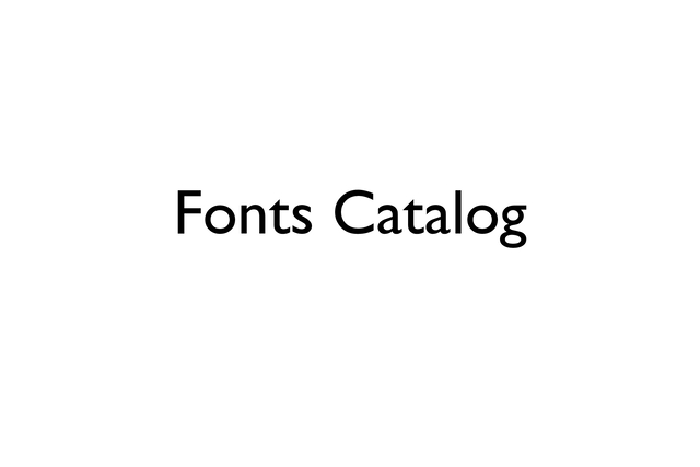 Fonts Catalog
