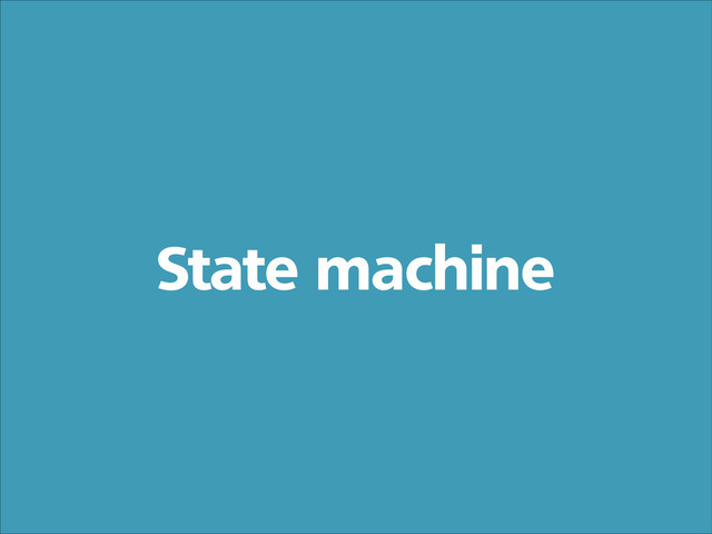 State machine
