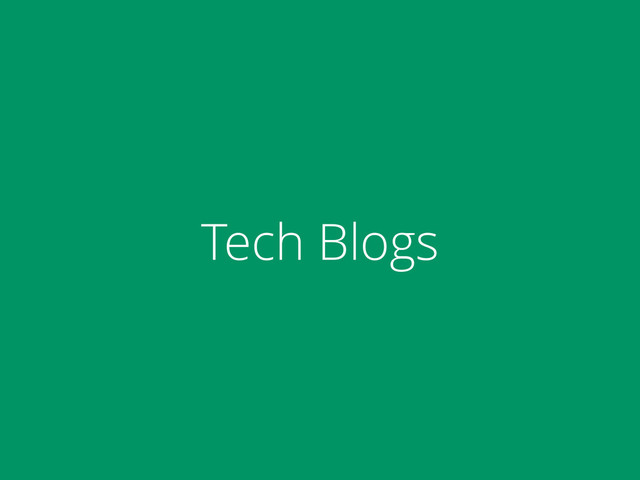 Tech Blogs
