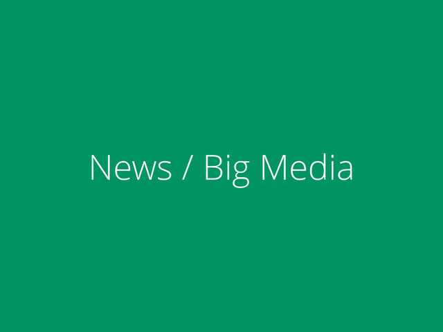 News / Big Media
