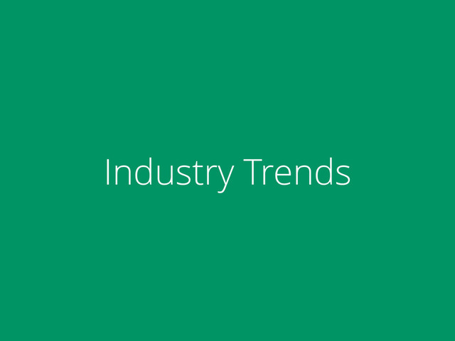 Industry Trends
