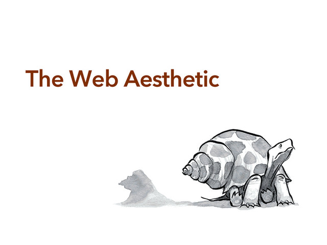 The Web Aesthetic
