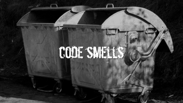code smells
