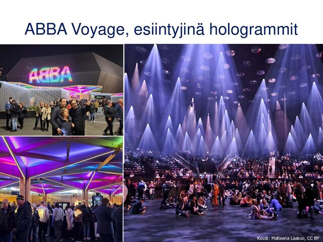 ABBA Voyage, esiintyjinä hologrammit
Kuvat: Matleena Laakso, CC BY
