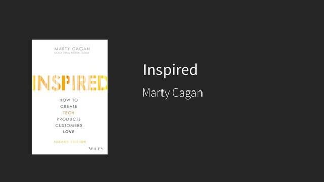 Inspired
Marty Cagan

