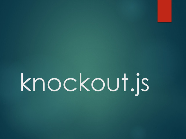 knockout.js
