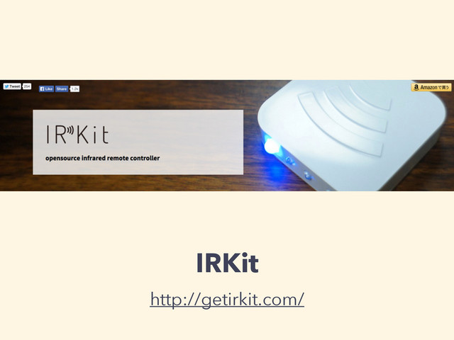 IRKit
http://getirkit.com/
