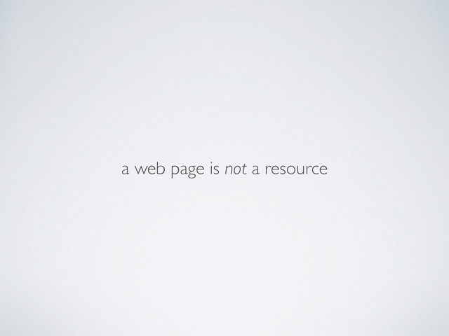 a web page is not a resource
