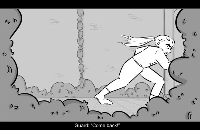 Guard: “Come back!”
