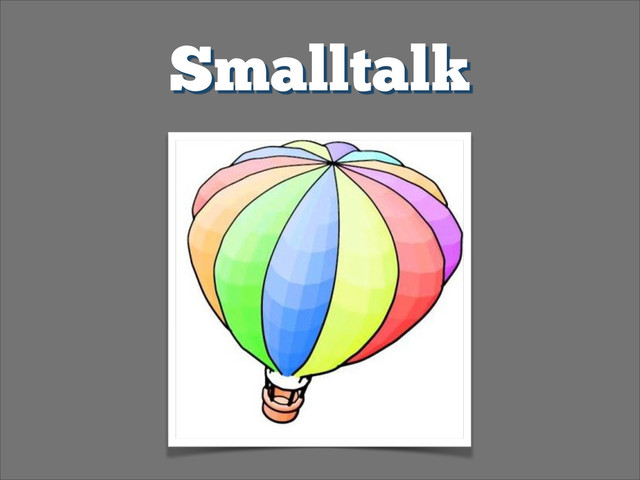 Smalltalk
