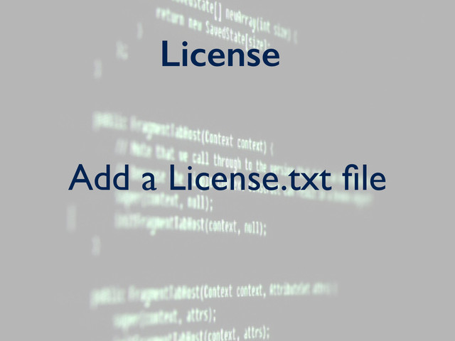 License
Add a License.txt ﬁle

