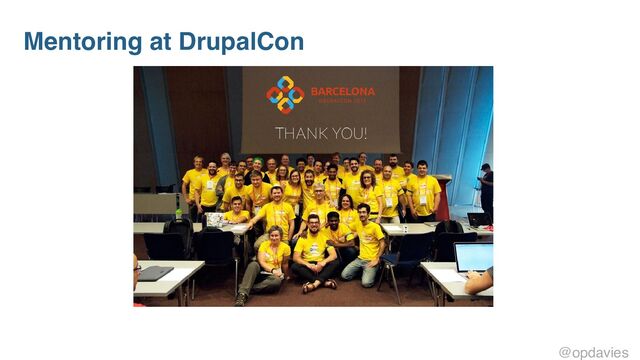 Mentoring at DrupalCon
@opdavies
