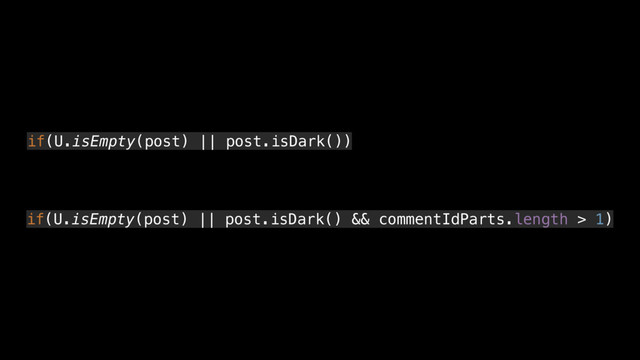 if(U.isEmpty(post) || post.isDark() && commentIdParts.length > 1)
if(U.isEmpty(post) || post.isDark())
