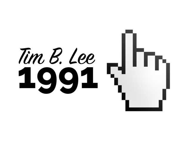 Tim B. Lee
1991
