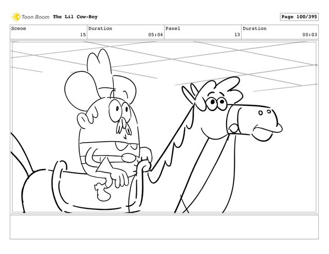 Scene
15
Duration
05:04
Panel
13
Duration
00:03
The Lil Cow-Boy Page 100/395

