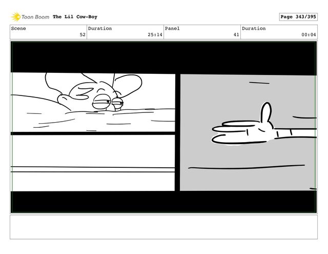 Scene
52
Duration
25:14
Panel
41
Duration
00:04
The Lil Cow-Boy Page 343/395
