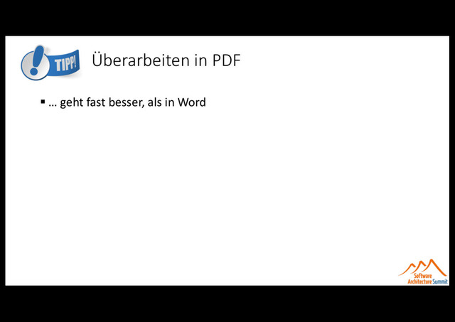 Überarbeiten in PDF
§ … geht fast besser, als in Word
