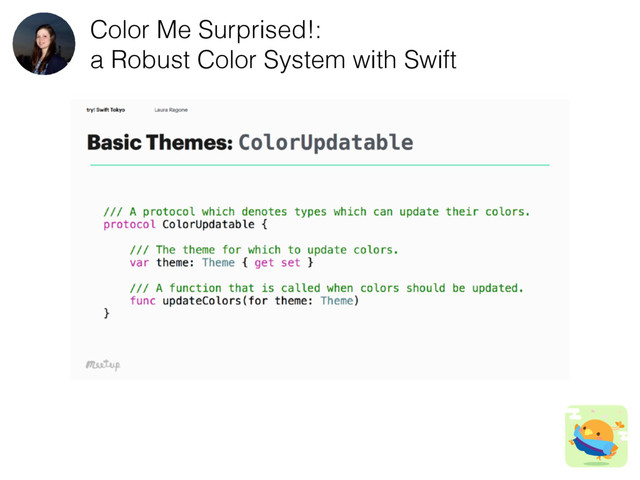 Color Me Surprised!:
a Robust Color System with Swift
