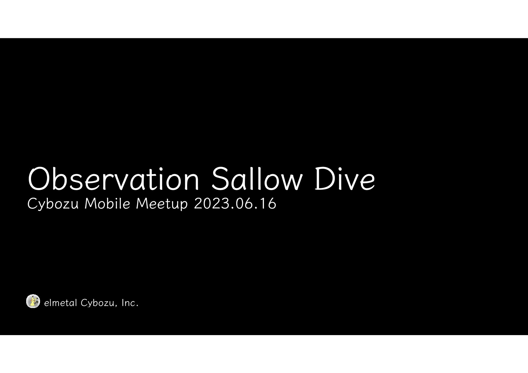 Slide Top: ObservationSallowDive