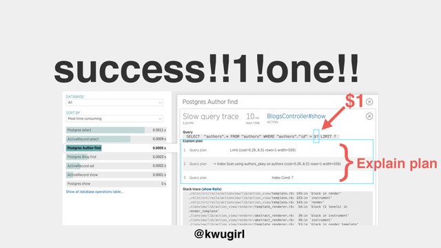 @kwugirl
success!!1!one!!
$1
}Explain plan
